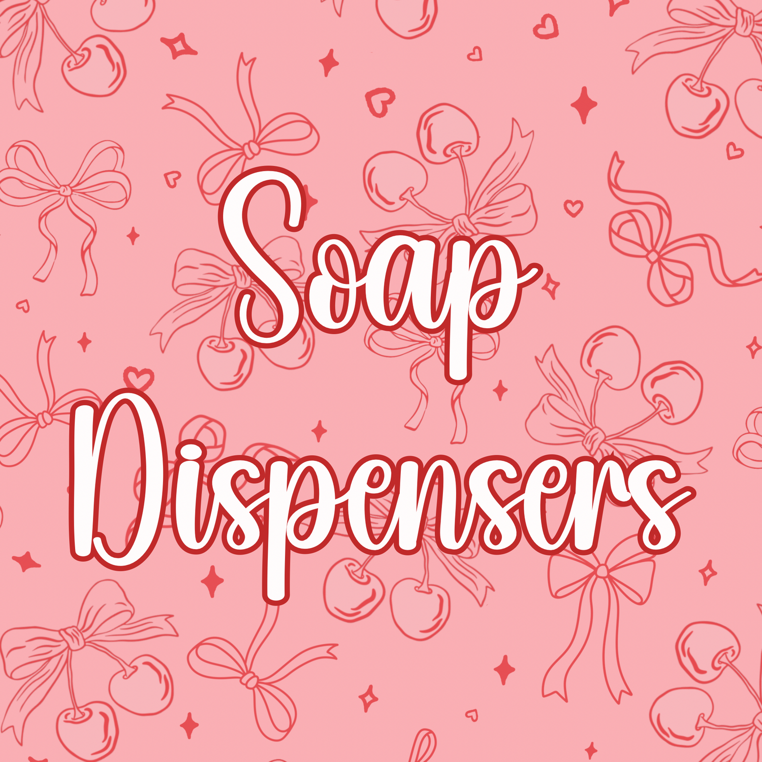 Soap Dispensers
