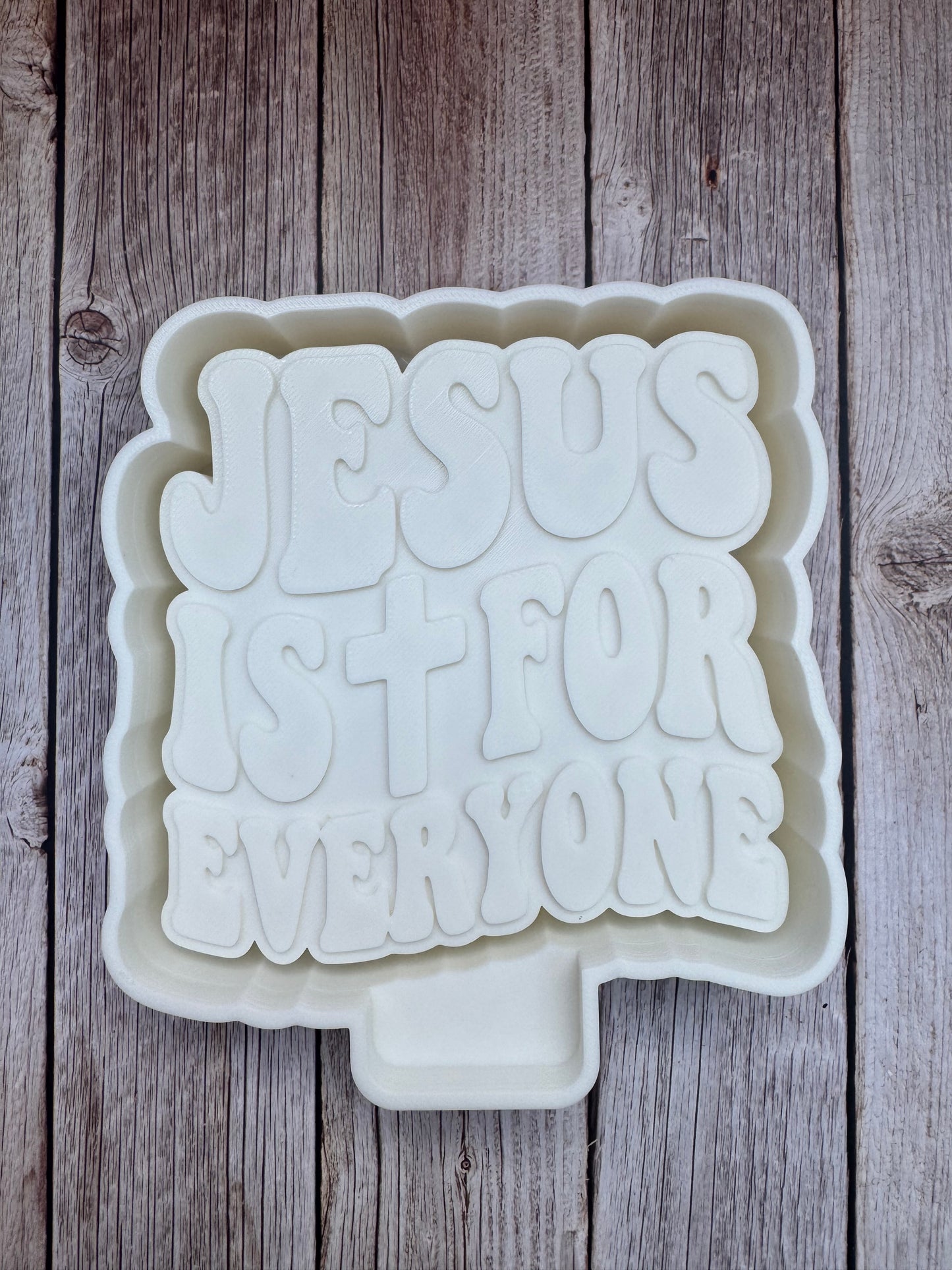 Jesus is for Everyone Freshie Silicone Mold