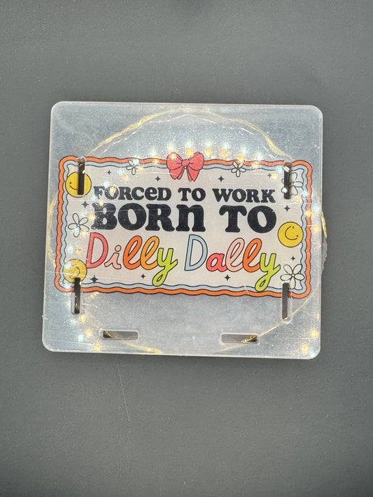 Dilly Dally - Acrylic Pen Holder
